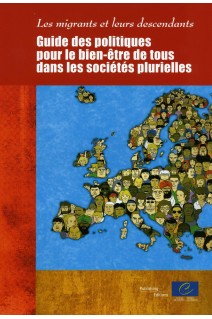 PDF - Les migrants et leurs descendants - Guide des politiques pour le bien-être de tous dans les sociétés plurielles