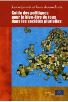 PDF - Les migrants et leurs descendants - Guide des politiques pour le bien-être de tous dans les sociétés plurielles