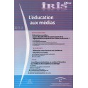 IRIS plus 2011-3: L'éducation aux médias