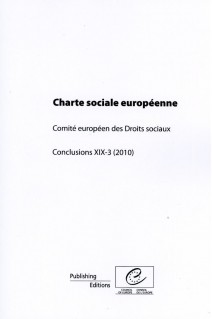 Charte sociale européenne - Comité européen des Droits sociaux - Conclusions XIX-3/2010