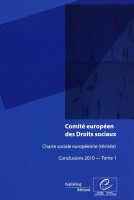 Comité européen des Droits sociaux - Charte sociale européenne (révisée) Conclusions 2010 - Tome 1