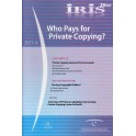 IRIS plus 2011-4: Who Pays for Private Copying?