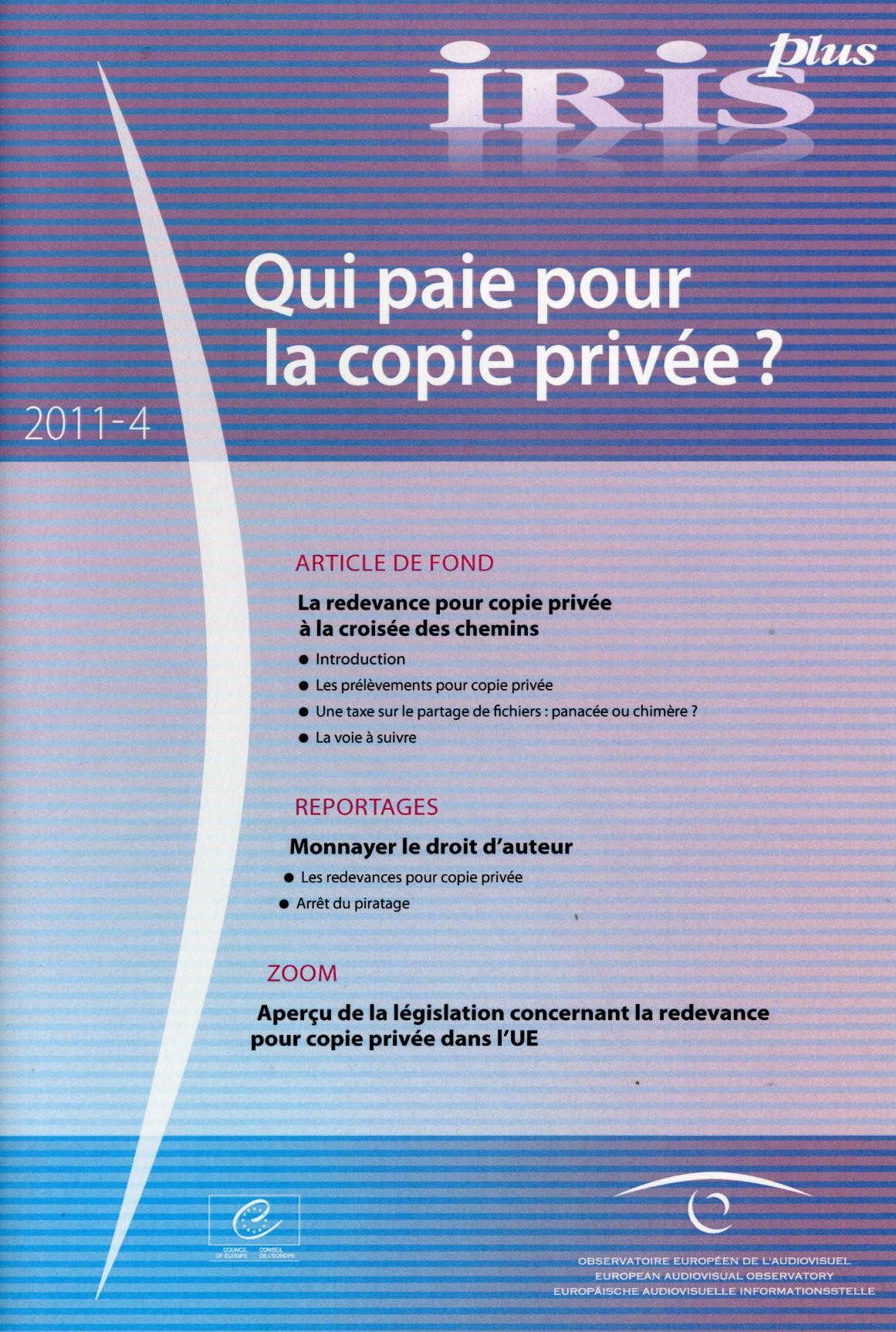 IRIS plus 2011-4: Qui paie pour la copie privée ?