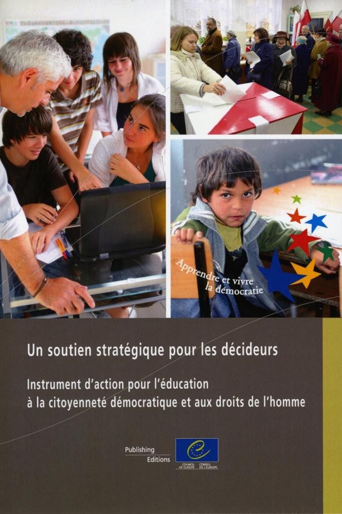 Un soutien stratégique pour les décideurs - Instrument d'action pour l'éducation à la citoyenneté démocratique et aux droits de l'homme