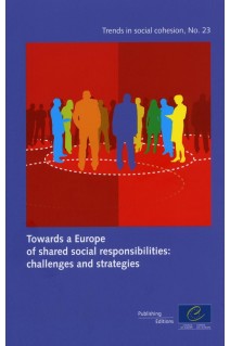 PDF - Towards a Europe of shared social responsibilities: challenges and strategies (Trends in social cohesion n°23)
