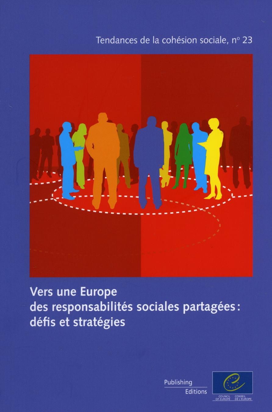 PDF - Vers une Europe des responsabilités sociales partagées: défis et stratégies (Tendances de la cohésion sociale n°23)