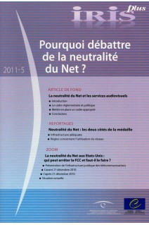 IRIS plus 2011-5: Pourquoi débattre de la neutralité du Net ?