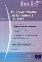 IRIS plus 2011-5: Pourquoi débattre de la neutralité du Net ?