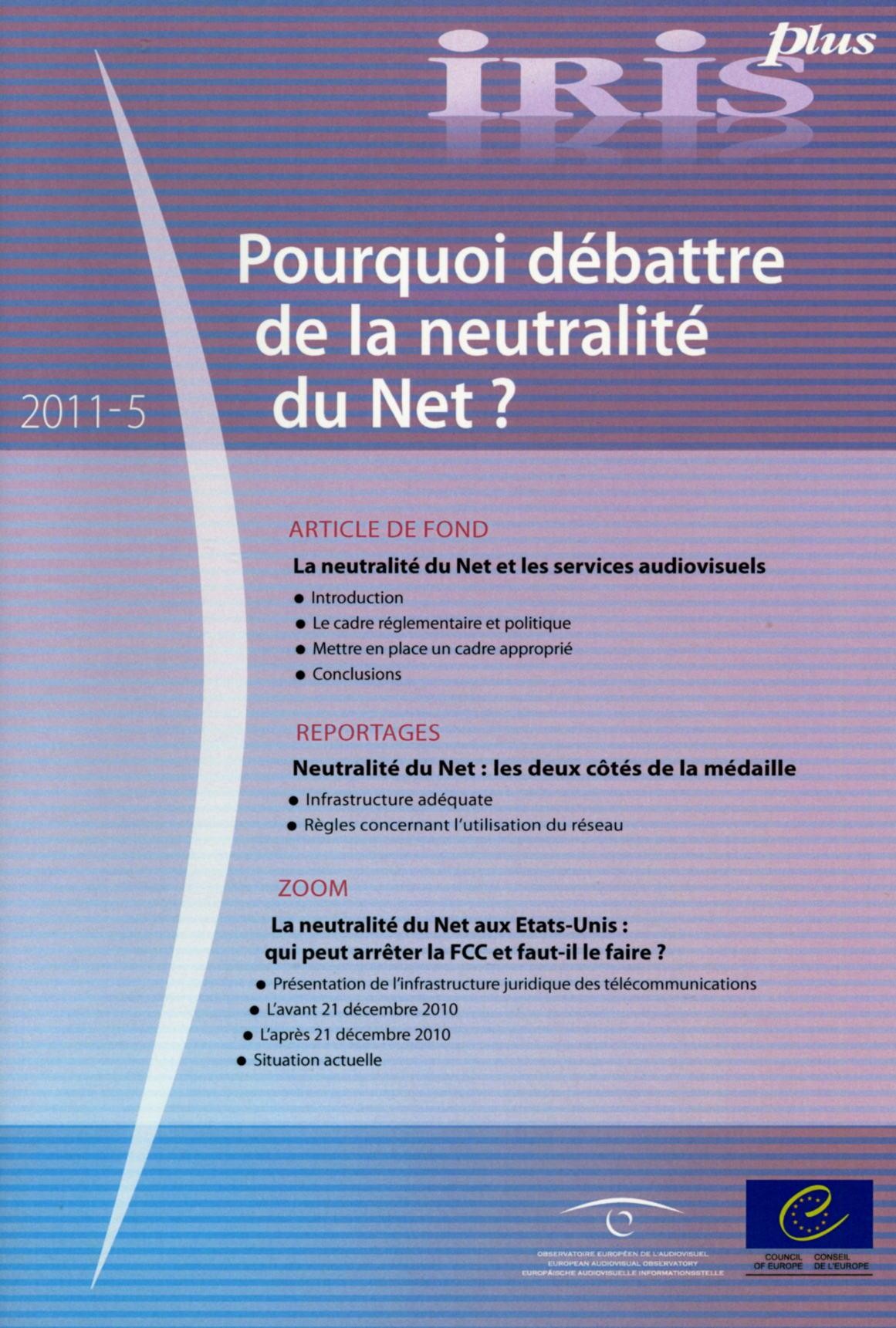 IRIS plus 2011-5: Pourquoi débattre de la neutralité du Net ?