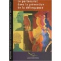 Le partenariat dans la prévention de la délinquance