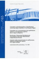 Convention on the Recognition of Qualifications concerning Higher Education in the European Region - Council of Europe Treaty Series No. 165