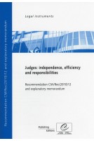 Judges : independence, efficiency and responsibilities - Recommendation CM/Rec(2010)12 and explanatory memorandum