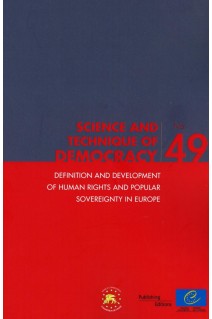 Definition and development of human rights and popular sovereignty in Europe (Science and technique of democracy No. 49)