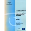 Les aides publiques aux oeuvres cinématographiques et audiovisuelles en Europe - Un nouveau rapport de l'Observatoire européen de l'audiovisuel