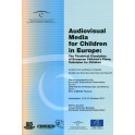 Audiovisual Media for Children in Europe : The Theatrical Circulation of European Children's Films - Television for Children