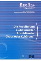 IRIS Spezial - Die Regulierung audiovisueller Abrufdienste: Chaos oder Kohärenz?