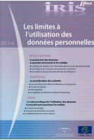 IRIS plus 2011-6 - Les limites à l'utilisation des données personnelles