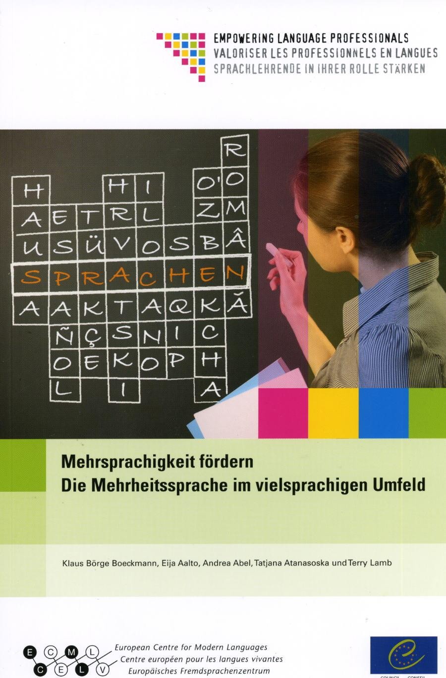 Mehrsprachigkeit fördern - Die Mehrheitssprache im vielsprachigen Umfeld