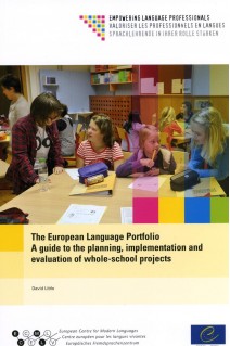 The European Language Portfolio A guide to the planning, implementation and evaluation of whole-school projects