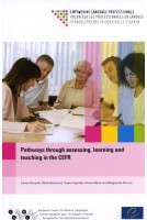 Pathways through assessing, learning and teaching in the CEFR (Book + CD Rom)