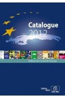 Catalogue 2012 - Editions du Conseil de l'Europe