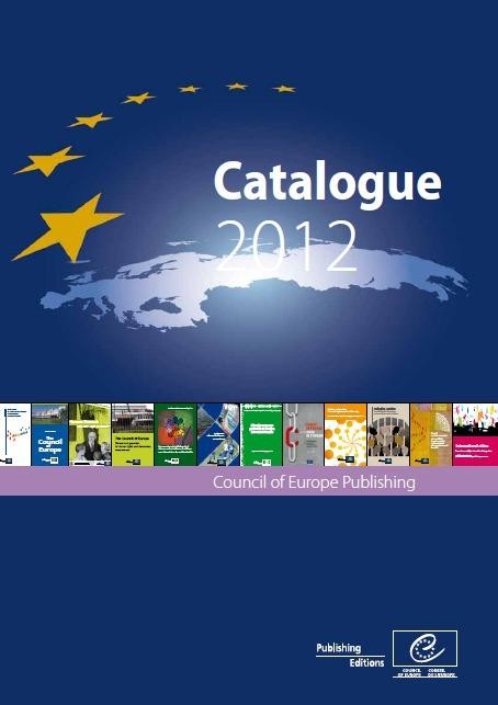 2012 Catalogue - Council of Europe Publishing
