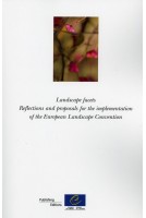 Landscape facets. Reflections and proposals for the implementation of the European Landscape Convention