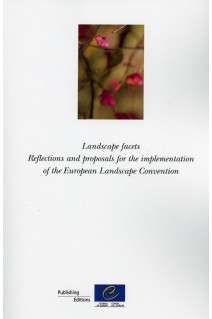 PDF - Landscape facets. Reflections and proposals for the implementation of the European Landscape Convention