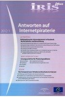 IRIS plus 2012-1 - Antworten auf Internetpiraterie