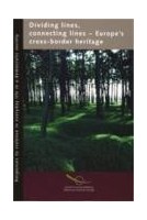 Dividing lines, connecting lines - Europe's cross-boarder heritage