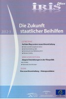 IRIS plus 2012-3 - Die Zukunft staatlicher Beihilfen