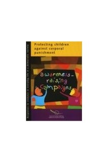 Protecting children against corporal punishment - Awareness-raising campaigns