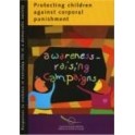 Protecting children against corporal punishment - Awareness-raising campaigns