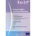 IRIS plus 2012-4 - Exclusive Rights and Short Reporting