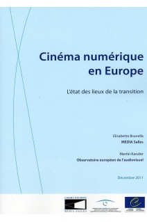 Cinéma numérique en Europe - L'état des lieux de la transition
