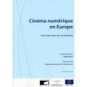 Cinéma numérique en Europe - L'état des lieux de la transition