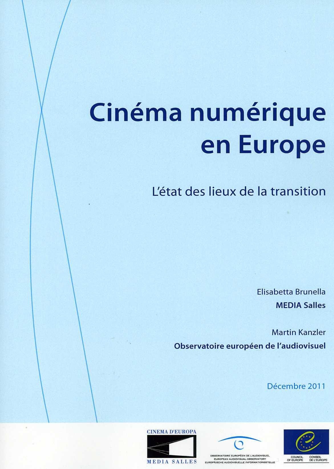 Cinéma numérique en Europe - L'état des lieux de la transition