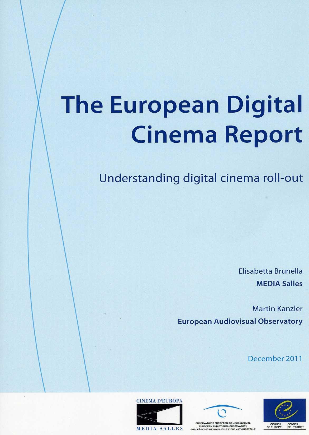 The European Digital Cinema Report - Understanding digital cinema roll-out