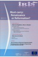 IRIS plus 2012-5 - Must-Carry: Renaissance or Reformation?
