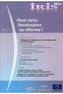 IRIS plus 2012-5 - Must-carry : Renaissance ou réforme ?