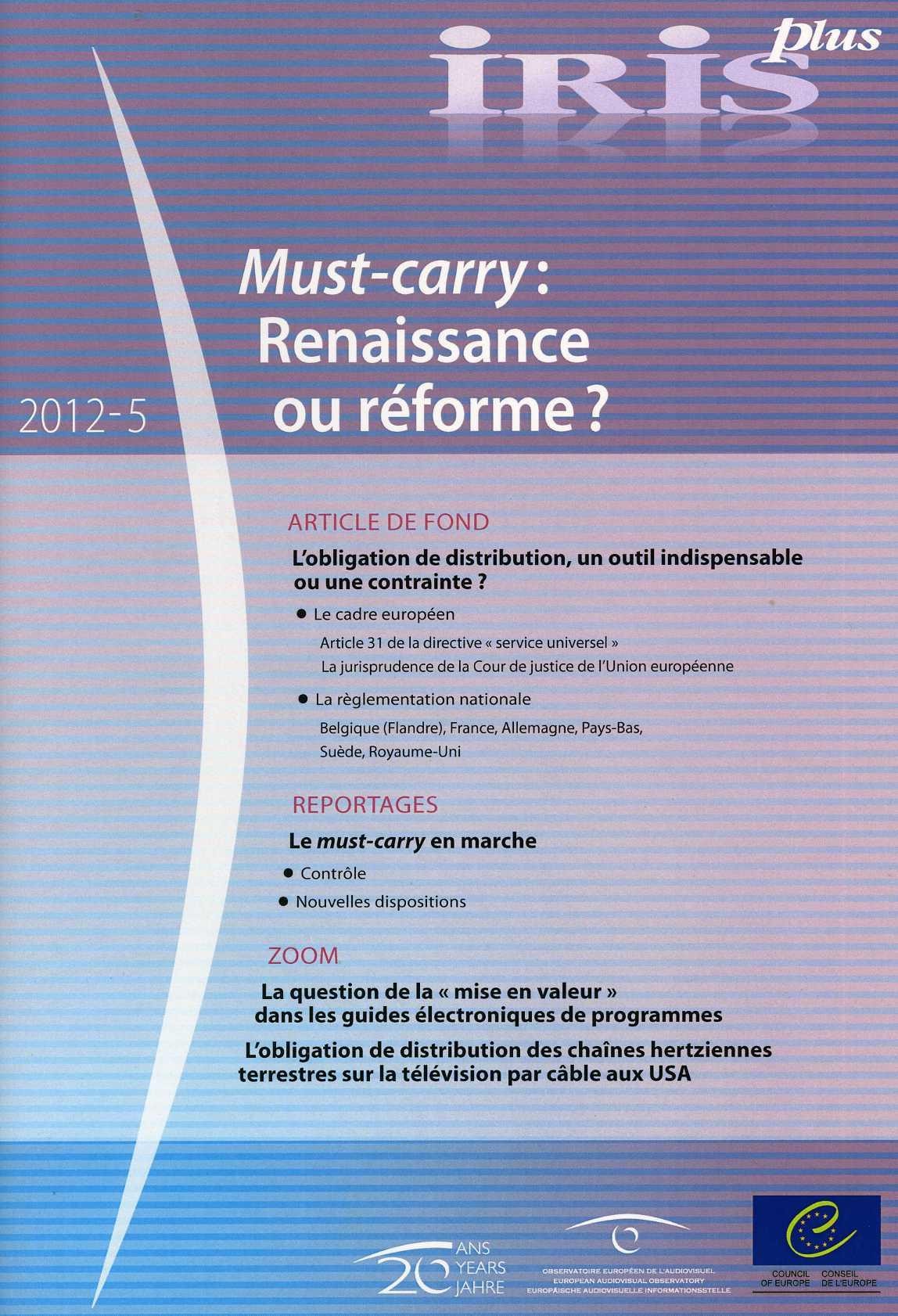 IRIS plus 2012-5 - Must-carry : Renaissance ou réforme ?