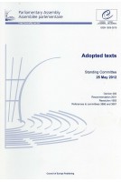 Parliamentary Assembly - Adopted texts - Standing Committee 25 May 2012