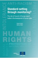Standard-setting through monitoring? The role of Council of Europe expert bodies in the development of human rights