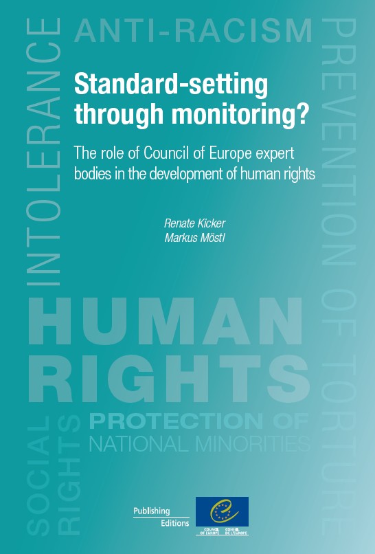 Standard-setting through monitoring? The role of Council of Europe expert bodies in the development of human rights