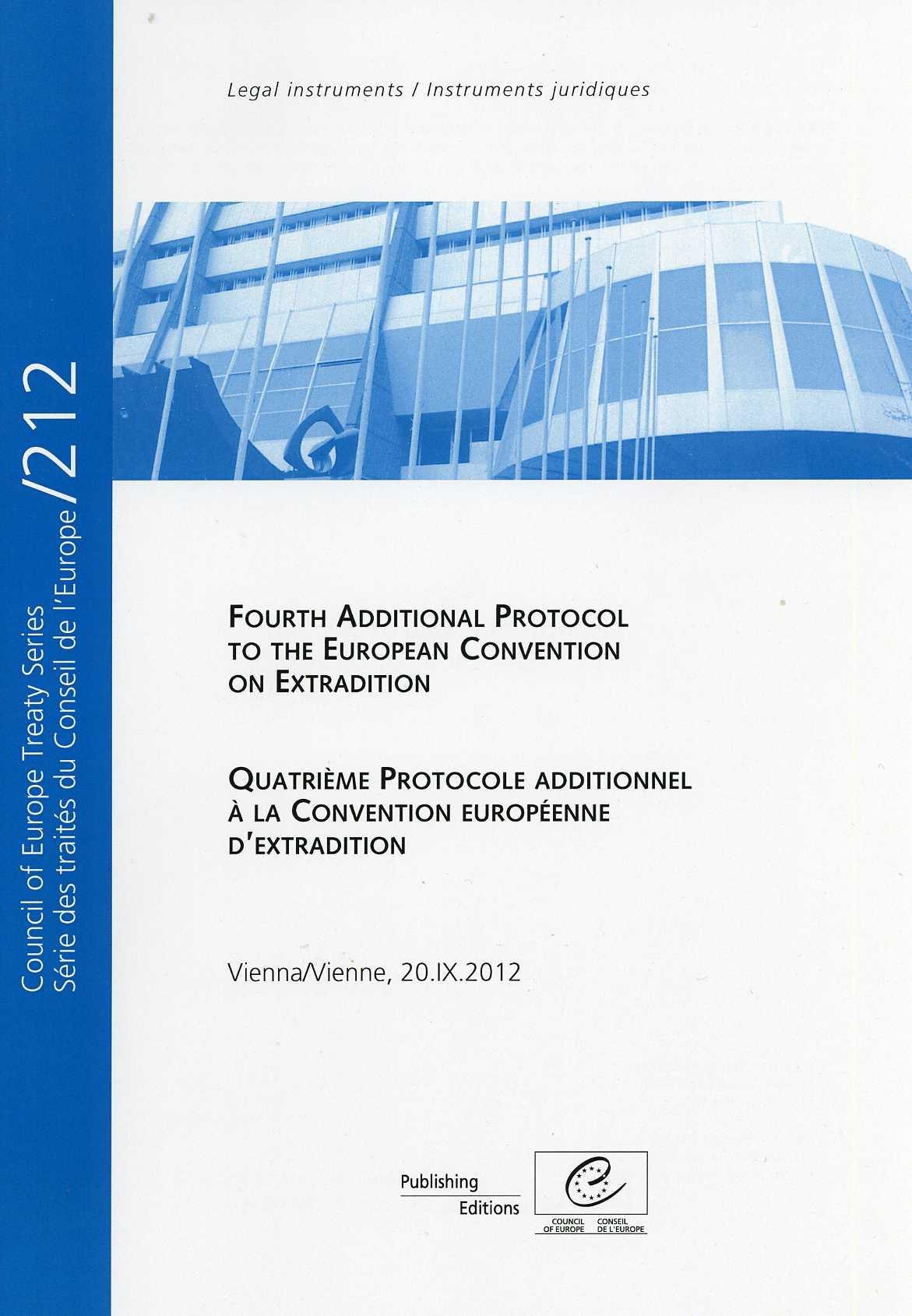 Quatrième protocole additionnel à la Convention européenne d'extradition - Série des traités du Conseil de l'Europe n°212