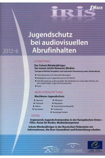IRIS plus 2012-6 - Jugendschutz bei audiovisuellen Abrufinhalten