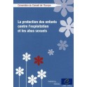 La protection des enfants contre l'exploitation et les abus sexuels - Convention du Conseil de l'Europe
