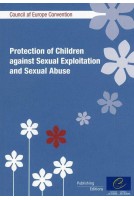 Protection of Children against Sexual Exploitation and Sexual Abuse - Council of Europe Convention