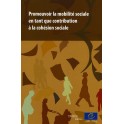 Promouvoir la mobilité sociale en tant que contribution à la cohésion sociale