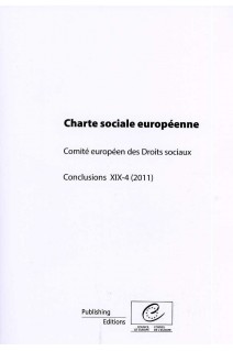 Charte sociale européenne - Comité européen des Droits sociaux - Conclusions XIX-4/2011